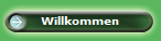 Willkommen